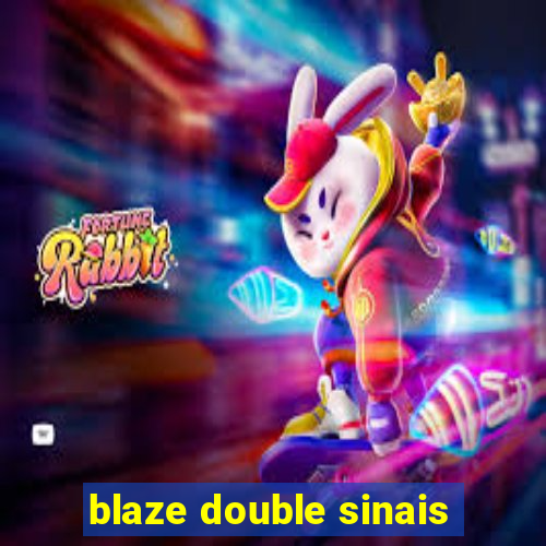 blaze double sinais